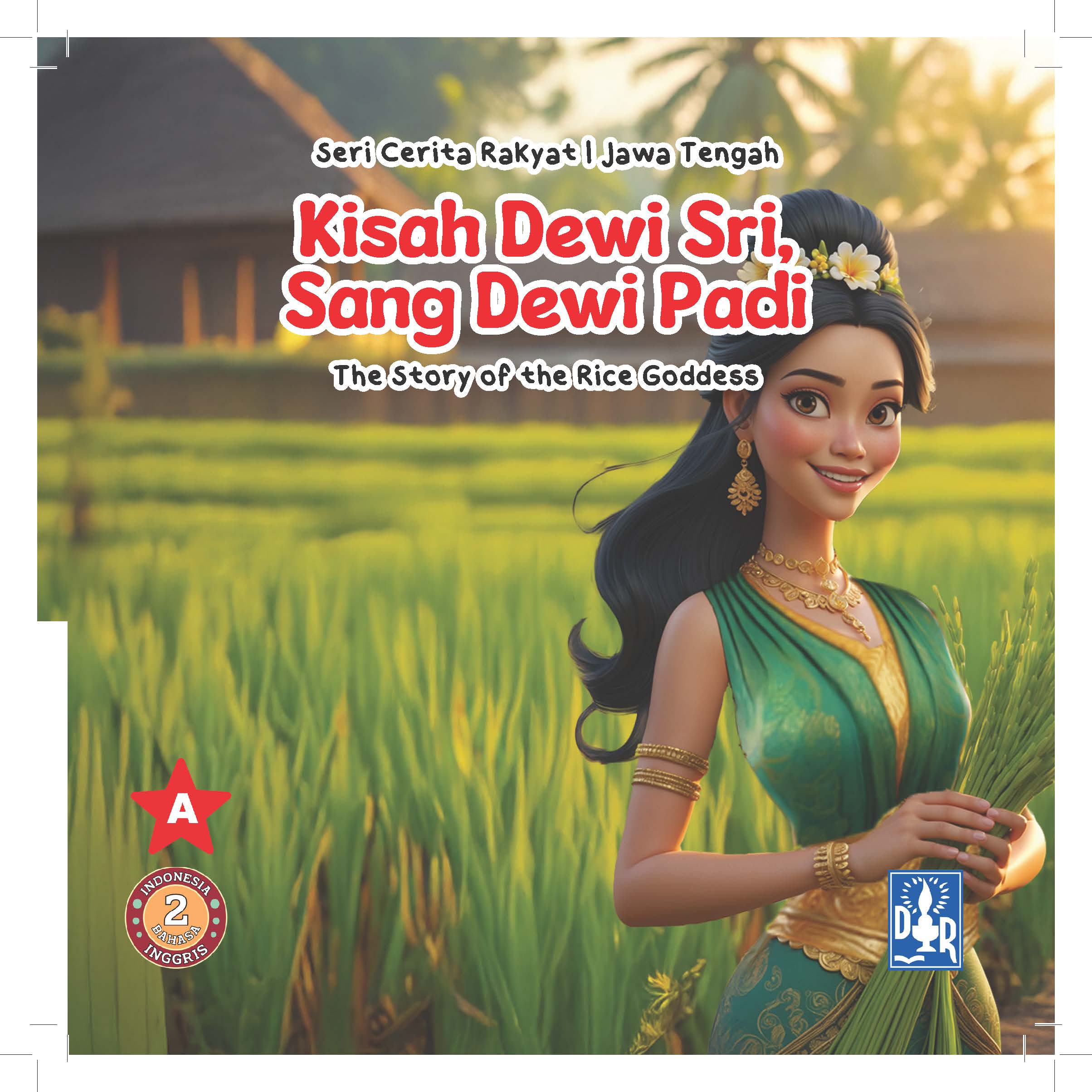 Kisah Dewi Sri, Sang Dewi PadiSang Padi